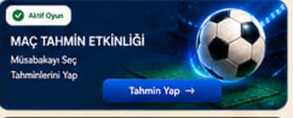 Maç Tahmin Etkinliği